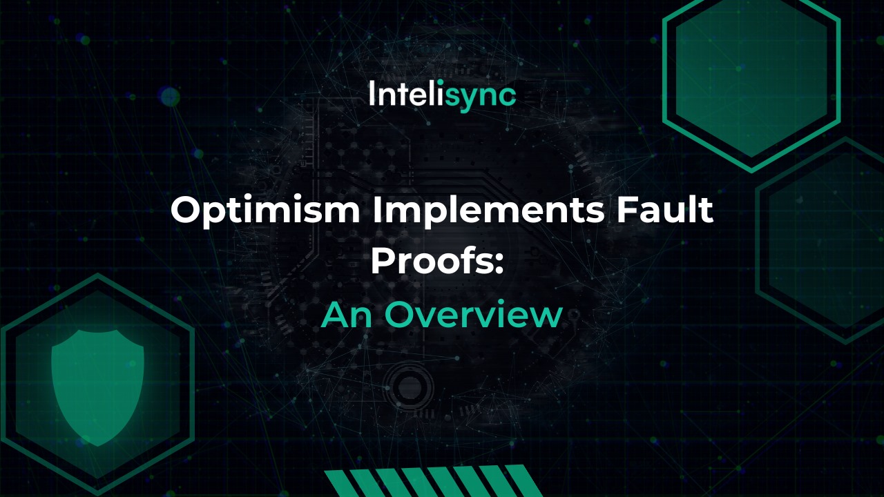 Optimism Implements Fault Proofs: An overview